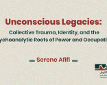 A new publication by Mada Al-Carmel | Unconscious Legacies: Collective Trauma, Identity, and the Psychoanalytic Roots of Power and Occupation (July 2026)